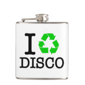 Ich Recycelte Disco Flachmann (Vorderseite)