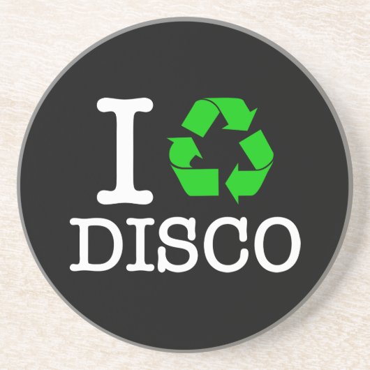 Ich Recycelte Disco Getränkeuntersetzer (Vorne)