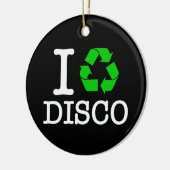 Ich Recycelte Disco Keramik Ornament (Links)