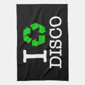 Ich Recycelte Disco Küchentuch (Vertikal)