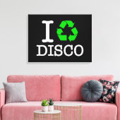 Ich Recycelte Disco Leinwanddruck (Insitu (Wohnzimmer))