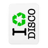 Ich Recycelte Disco Magnet (Vertikal)