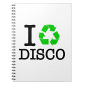 Ich Recycelte Disco Notizblock (Vorderseite)