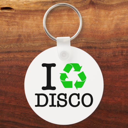 Ich Recycelte Disco Schlüsselanhänger (Vorderseite)