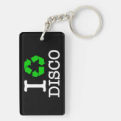 Ich Recycelte Disco Schlüsselanhänger (Rückseite)