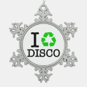 Ich Recycelte Disco Schneeflocken Zinn-Ornament (Vorderseite)