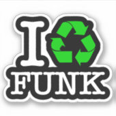 Ich Recycelte Funk Aufkleber (Vorderseite)