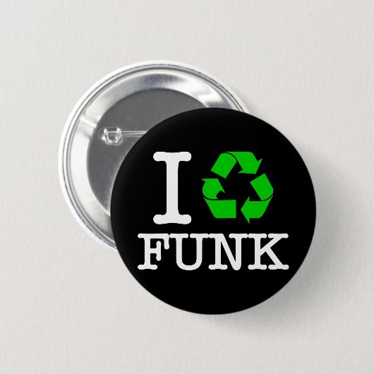 Ich Recycelte Funk Button (Vorne & Hinten)
