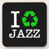 Ich Recycelte Jazz Getränkeuntersetzer (Vorderseite)