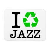 Ich Recycelte Jazz Magnet (Horizontal)