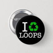 Ich Recycelte Loops Button (Vorne & Hinten)