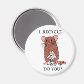 Ich Recycelte, oder? Magnet (Vorderseite/Rückseite)