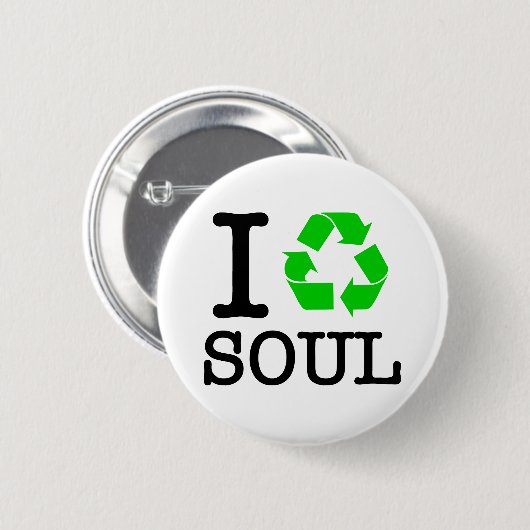Ich Recycelte Soul Button (Vorne & Hinten)