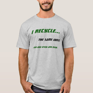 Ich recycle… T-Shirt