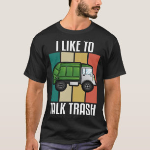 Ich rede gerne über Müll - Recycle Lover Lruck D T-Shirt