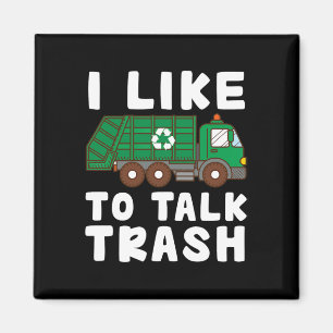 Ich rede gerne über Mülleimer, die Garge Truck Col Magnet