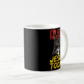 Ich rede heute nur mit Jesus Grafik Kaffeetasse (VorderseiteRechts)