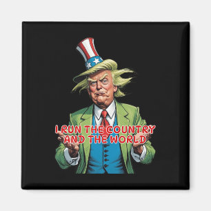 Ich regiere das Land und die Welt lustig Trump Magnet