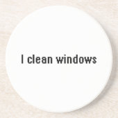 Ich reinige Fenster Sandstein Untersetzer (Vorne)
