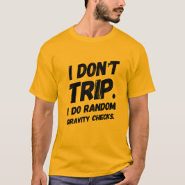 Ich reise nicht T-Shirt