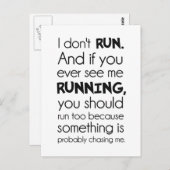 Ich renne nicht. Irgendwas jagt mir wahrscheinlich Postkarte (Vorne/Hinten)