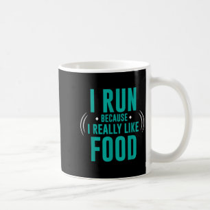 Ich renne, weil ich wirklich gerne Funny am Laufen Kaffeetasse