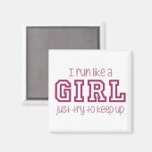 Ich renne wie ein Mädchen, versuche einfach aufzus Magnet (Vorderseite/Rückseite)