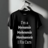 Ich repariere Autos T-Shirt