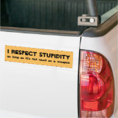 Ich respektiere Dummheit Autoaufkleber (Auf Lkw)
