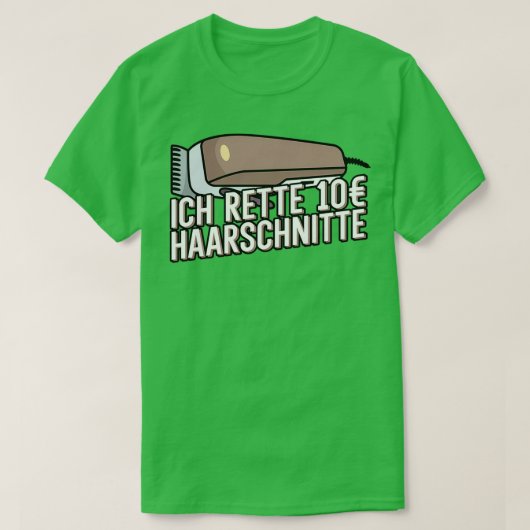 Ich rette 10 Haarschniten Herren Friseur Barber Ba T-Shirt (Design vorne)