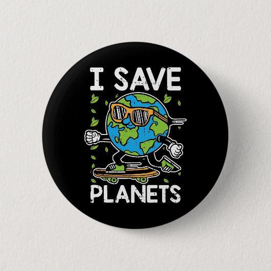 Ich rette die Umwelt des Planeten Erde Button (Vorderseite)