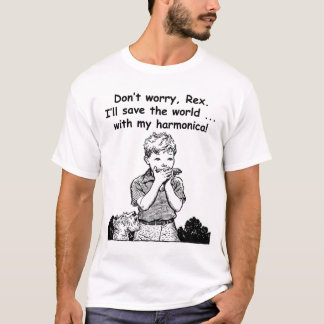 Ich rette die Welt… mit meiner Harmonika! T-Shirt