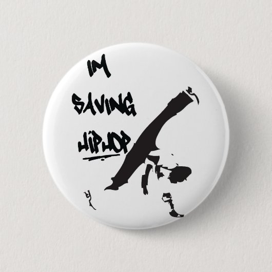 Ich rette Hiphop Button (Vorderseite)