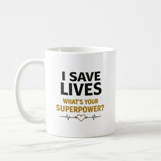 Ich rette Leben. Was ist dein Superheldenstück? Zi Kaffeetasse (Links)
