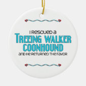 Ich rettete einen Treeing WandererCoonhound Keramikornament (Vorne)
