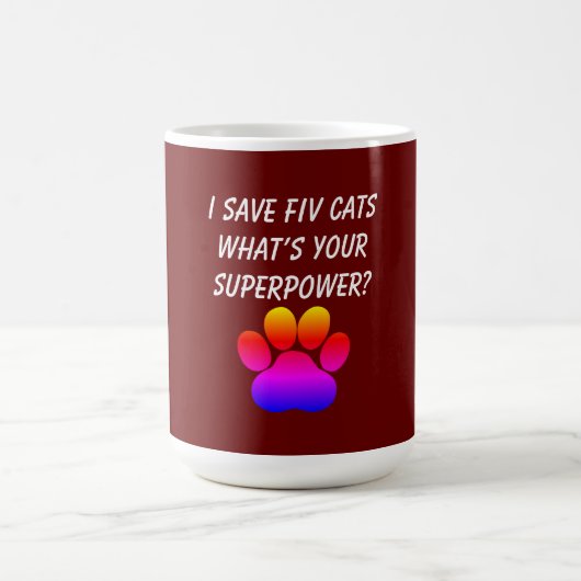Ich Rettete FIV-Katzen Was ist Ihre Superpower-Kaf Kaffeetasse (Mittel)