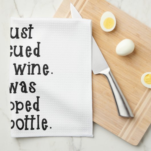 Ich rettete gerade irgendein Wein Geschirrtuch (Viertel Falte)