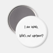 Ich Rettete Tiere Magnet (Vorderseite/Rückseite)