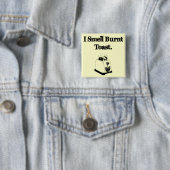 Ich rieche gebrannten Toast Button (Beispiel)