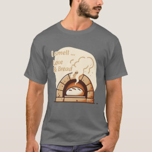 Ich rieche Liebe & Brot T-Shirt