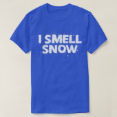 Ich rieche nach Schnee Funny Geschenk Weihnachten T-Shirt (Design vorne)