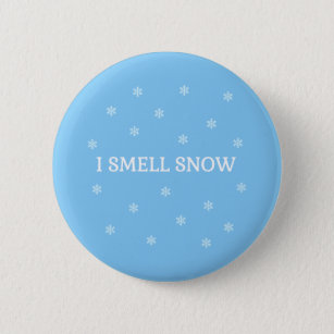 Ich rieche Schnee Button