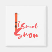 Ich rieche Schnee Magnet (Vorne)