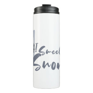 Ich rieche Schnee Thermosbecher