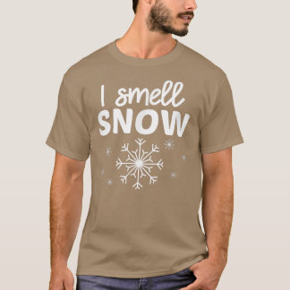 Ich rieche Schnee Winter Schneeflocke Funny Snow E T-Shirt