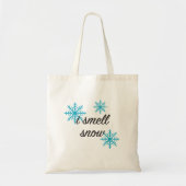 Ich rieche Schneeflocken Winter Tragetasche (Vorne)