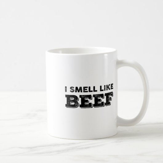 Ich rieche wie Rindfleisch Funny Meme Steak Fleisc Kaffeetasse (Rechts)