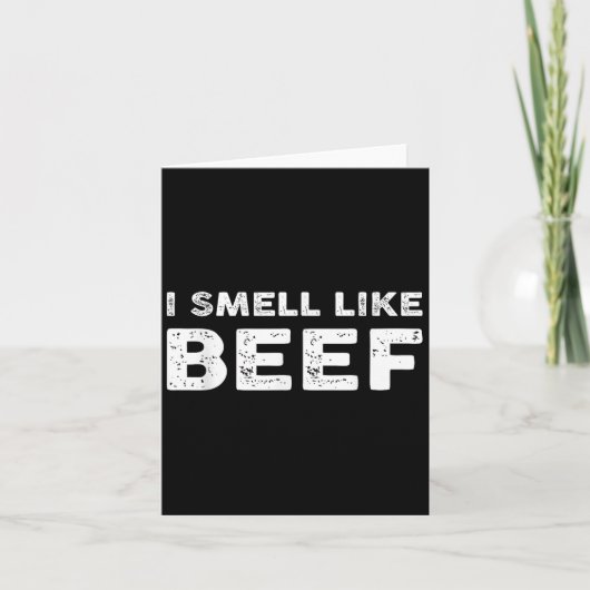 Ich rieche wie Rindfleisch Funny Meme Steak Fleisc Karte (Vorderseite)