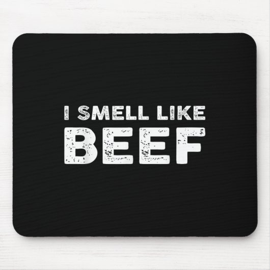 Ich rieche wie Rindfleisch Funny Meme Steak Fleisc Mousepad (Vorne)