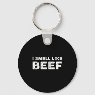 Ich rieche wie Rindfleisch Funny Meme Steak Fleisc Schlüsselanhänger